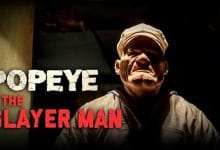 Una scena del film Popeye The Slayer Man