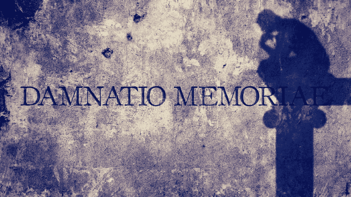 damnatio memoriae