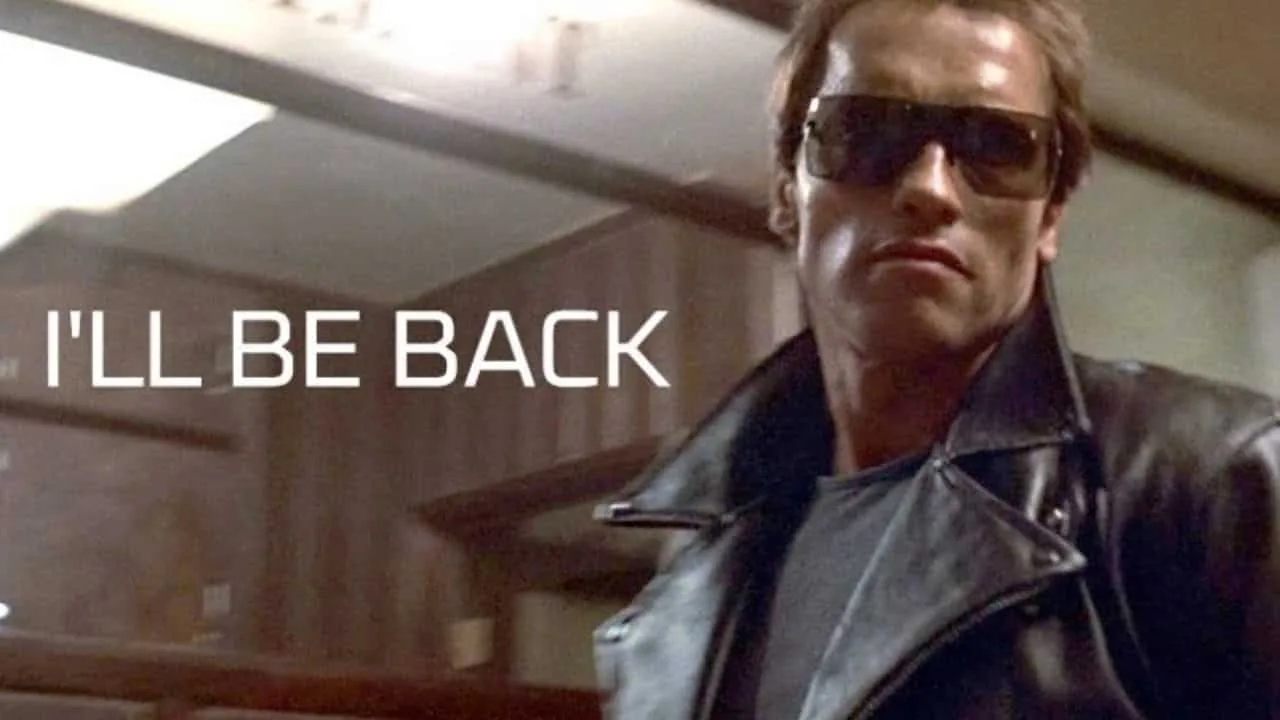 i'll be back